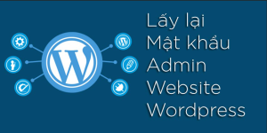 Lấy lại mật khẩu Wordpress